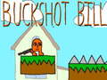 Jwèt Buckshot Bill