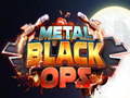 Jwèt Metal Black Ops