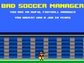 Jwèt Bad Soccer Manager