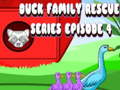 Jwèt Duck Family Rescue Series Episode 4