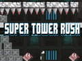 Jwèt Super Tower Rush