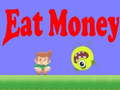 Jwèt Eat Money