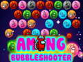Jwèt Among BubbleShooter 