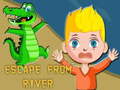 Jwèt Escape From River