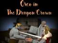 Jwèt Orco: The Dragon Crown