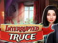 Jwèt Interrupted truce