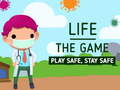 Jwèt Life The Game Play safe Stay Safe