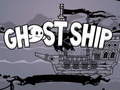 Jwèt Ghost Ship