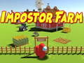 Jwèt Impostor Farm