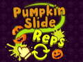 Jwèt Pumpkin Slide Reps