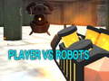 Jwèt Player vs Robots