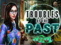 Jwèt Troubles of the past
