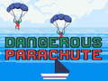 Jwèt Dangerous Parachute