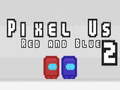Jwèt Pixel Us Red and Blue 2