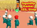 Jwèt Squidly Game: 123, Stop