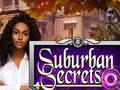 Jwèt Suburban Secrets