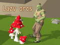 Jwèt Lazy orcs