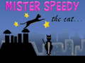 Jwèt Mister Speedy the Cat