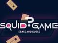 Jwèt Squid Game Erase and Guess