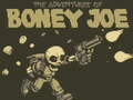 Jwèt The Adventures of Boney Joe
