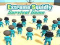 Jwèt Extreme Squidly Survival Game