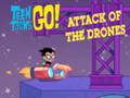 Jwèt Teen Titans Go  Attack of the Drones