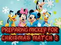 Jwèt Preparing Mickey For Christmas Match 3