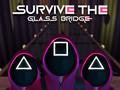Jwèt Survive The Glass Bridge
