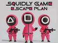Jwèt Squidly Game Escape Plan