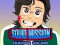 Jwèt Squid Mission Hunter Online