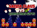 Jwèt Santa Claus vs Christmas Gifts