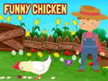 Jwèt Funny Chicken