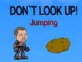 Jwèt Don`t Look Up! Jumping