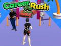 Jwèt Career Rush
