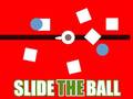 Jwèt Slide The Ball