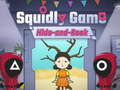 Jwèt Squidly Game Hide-and-Seek
