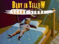 Jwèt Babby in yellow Scary Story
