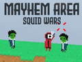 Jwèt Mayhem Area Squid Wars