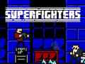 Jwèt Superfighters