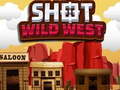 Jwèt Shot Wild West