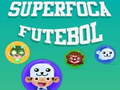 Jwèt SuperFoca Futeball