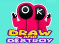 Jwèt Draw and Destroy