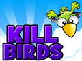 Jwèt Kill Birds