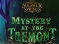 Jwèt Mystery at the Tremont