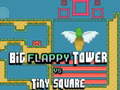 Jwèt Big FLAPPY Tower VS Tiny Square