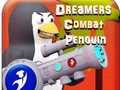 Jwèt Dreamers Combat Penguin