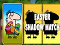 Jwèt Easter Shadow Match