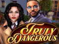 Jwèt Truly Dangerous
