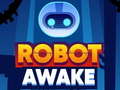Jwèt Robot Awake