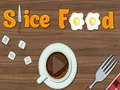 Jwèt Slice Food